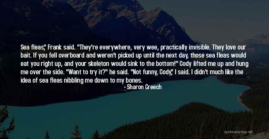 Over Eat Quotes By Sharon Creech Over Eat Quotes By Sharon Creech