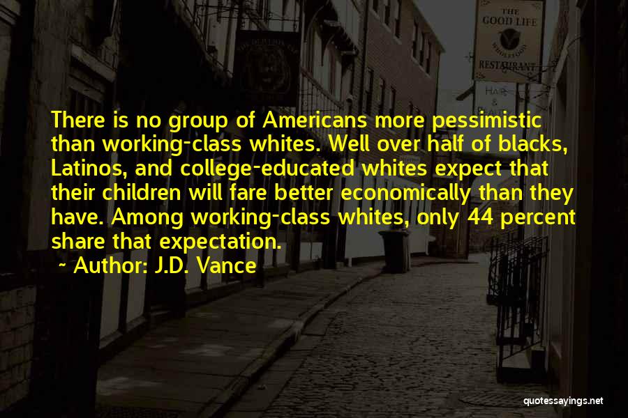 Over Educated Quotes By J.D. Vance
