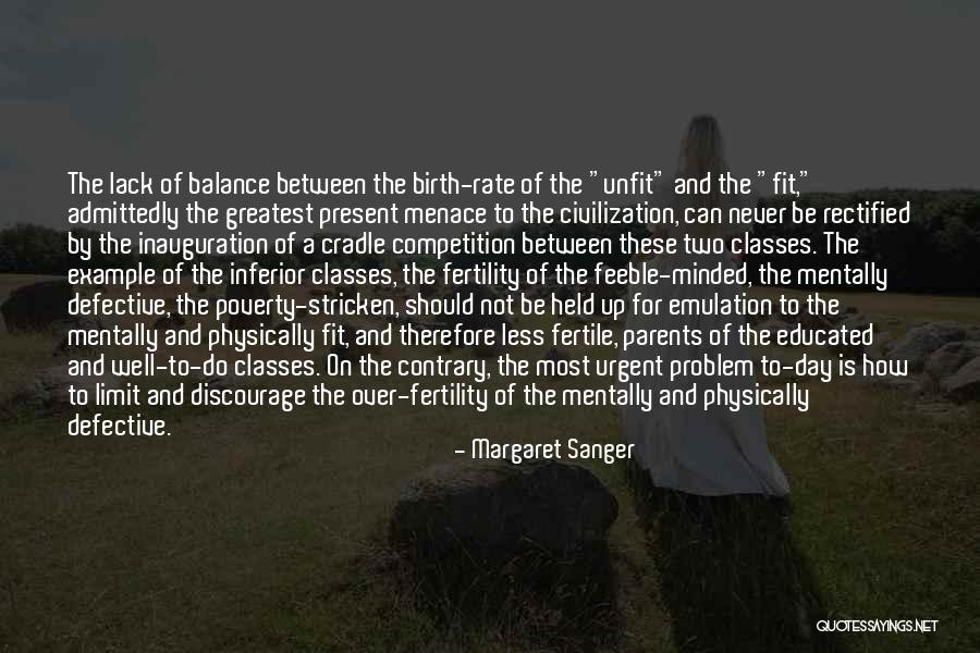 Over Educated Quotes By Margaret Sanger Over Educated Quotes By Margaret Sanger
