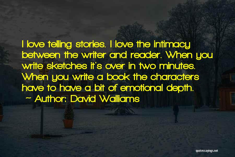 Over Emotional Quotes By David Walliams