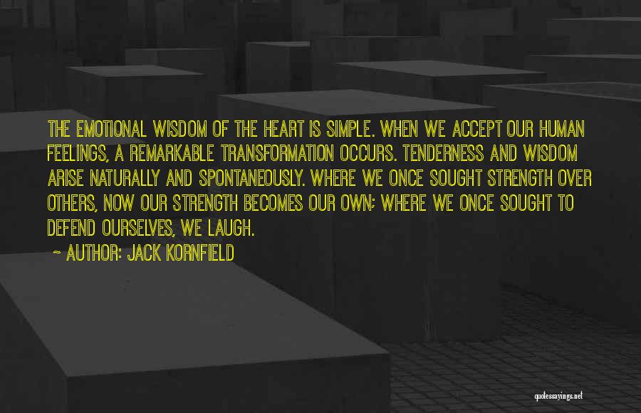 Over Emotional Quotes By Jack Kornfield