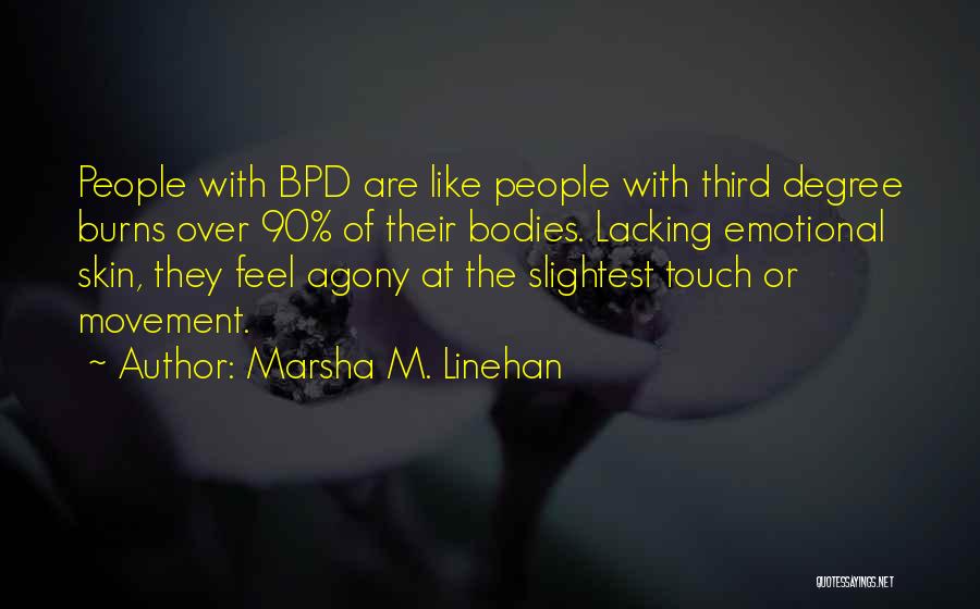 Over Emotional Quotes By Marsha M. Linehan Over Emotional Quotes By Marsha M. Linehan