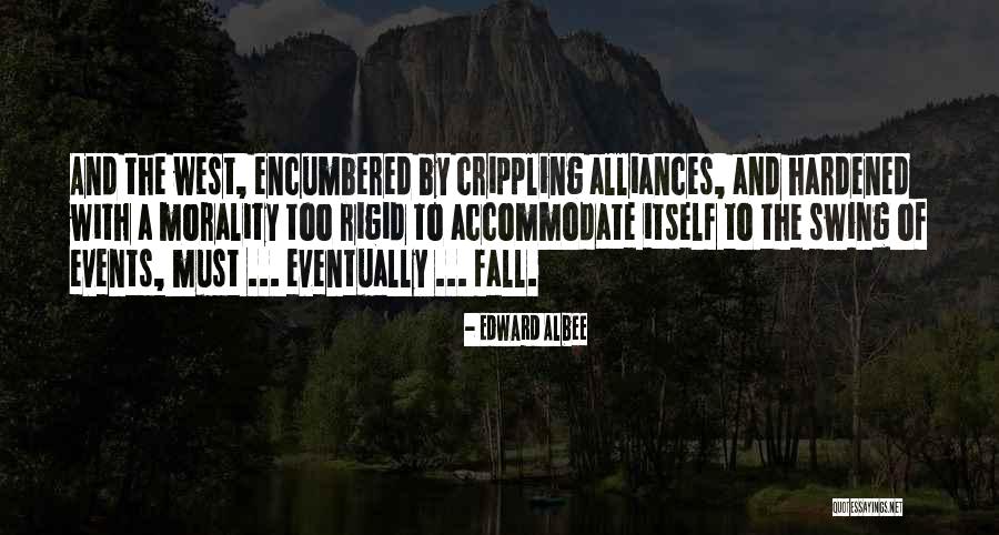 Over Encumbered Quotes By Edward Albee Over Encumbered Quotes By Edward Albee
