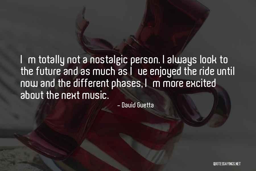 Over Excited Person Quotes By David Guetta Over Excited Person Quotes By David Guetta
