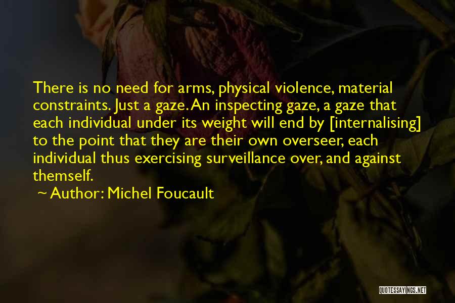 Over Exercising Quotes By Michel Foucault