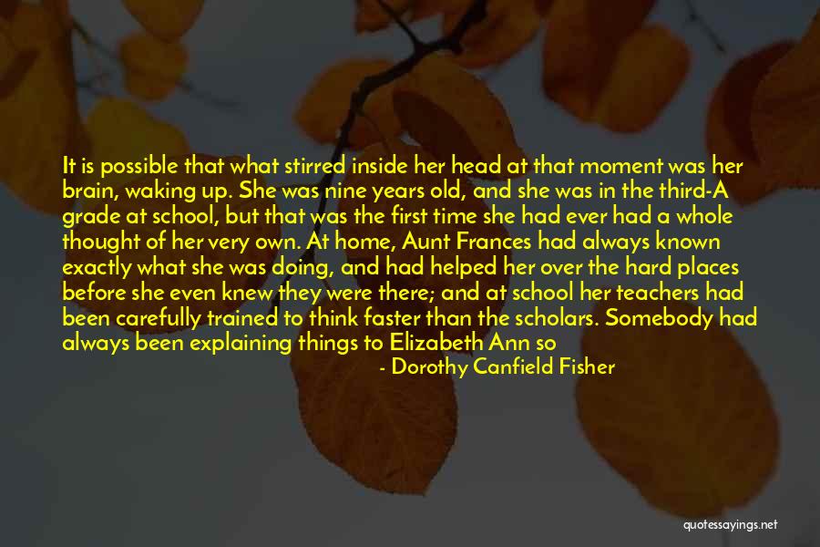 Over Explaining Quotes By Dorothy Canfield Fisher Over Explaining Quotes By Dorothy Canfield Fisher
