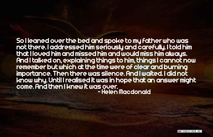 Over Explaining Quotes By Helen Macdonald Over Explaining Quotes By Helen Macdonald