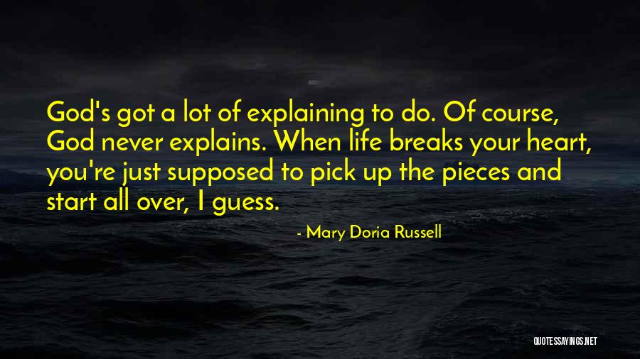 Over Explaining Quotes By Mary Doria Russell Over Explaining Quotes By Mary Doria Russell