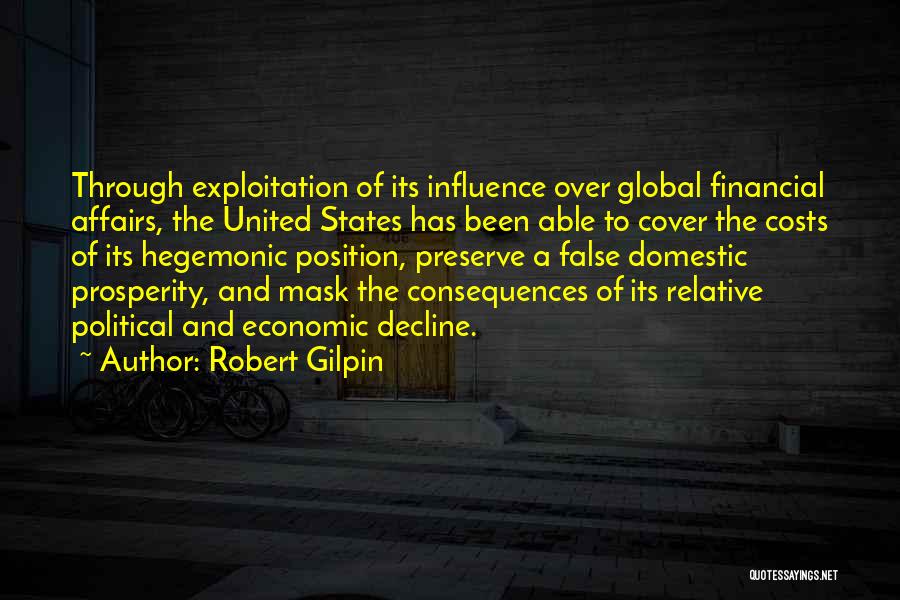 Over Exploitation Quotes By Robert Gilpin