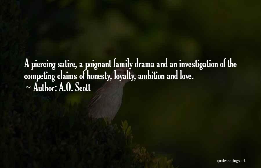 Over Family Drama Quotes By A.O. Scott