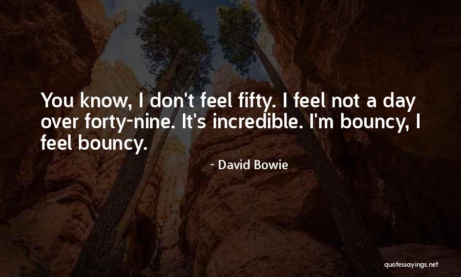 Over Forty Quotes By David Bowie Over Forty Quotes By David Bowie