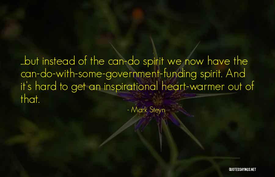 Over Funding Quotes By Mark Steyn Over Funding Quotes By Mark Steyn