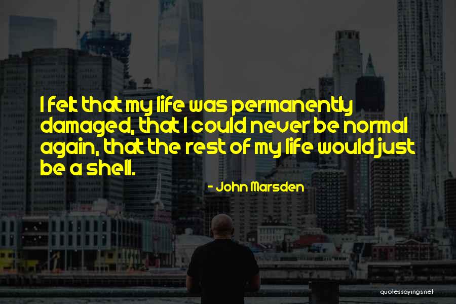Over Glorification Scriptures Quotes By John Marsden Over Glorification Scriptures Quotes By John Marsden