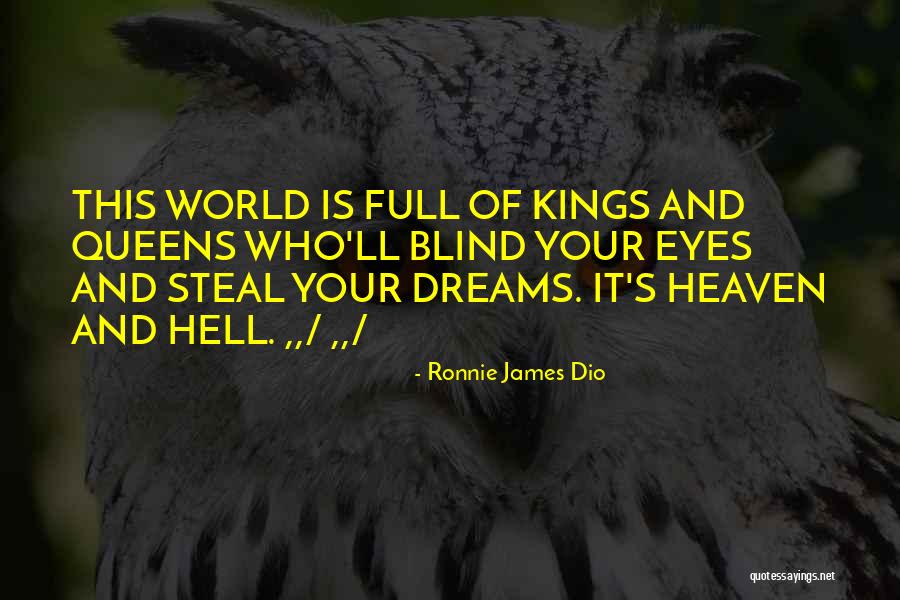 Over Heaven Dio Quotes By Ronnie James Dio Over Heaven Dio Quotes By Ronnie James Dio