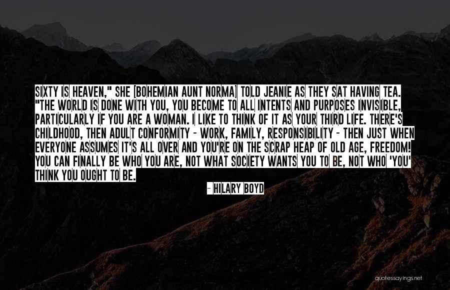 Over Heaven The World Quotes By Hilary Boyd Over Heaven The World Quotes By Hilary Boyd