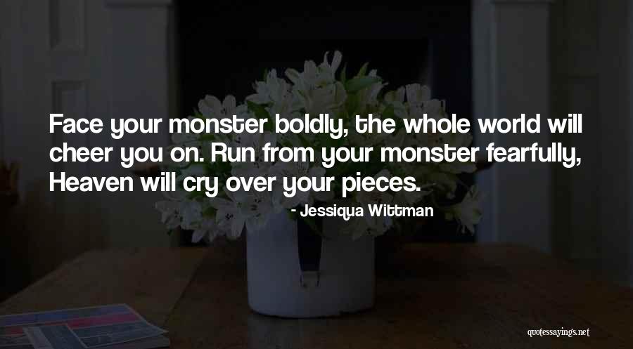 Over Heaven The World Quotes By Jessiqua Wittman Over Heaven The World Quotes By Jessiqua Wittman