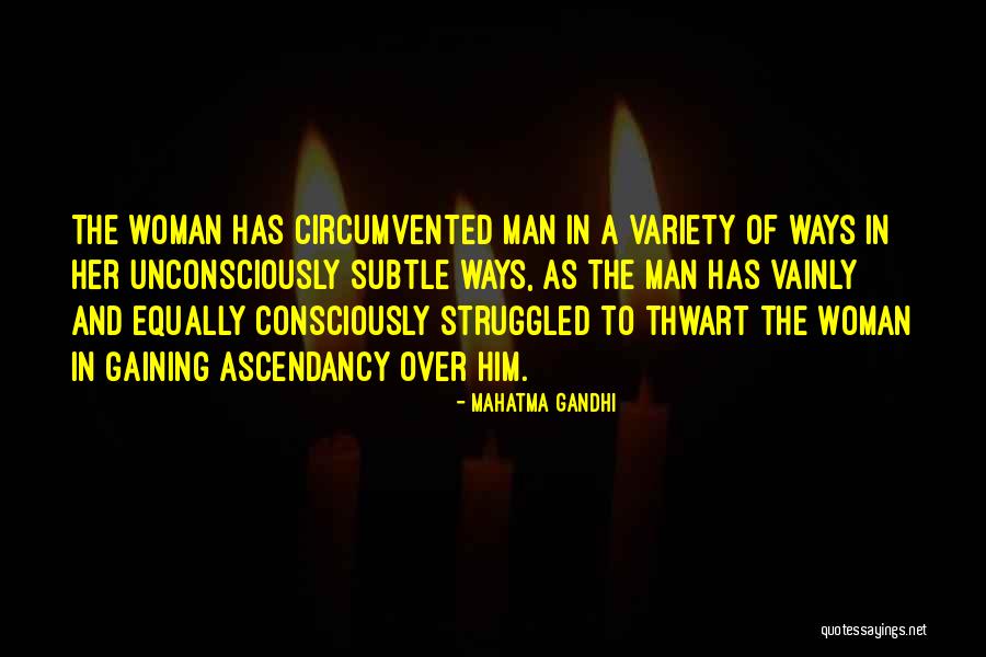 Over Him Quotes By Mahatma Gandhi