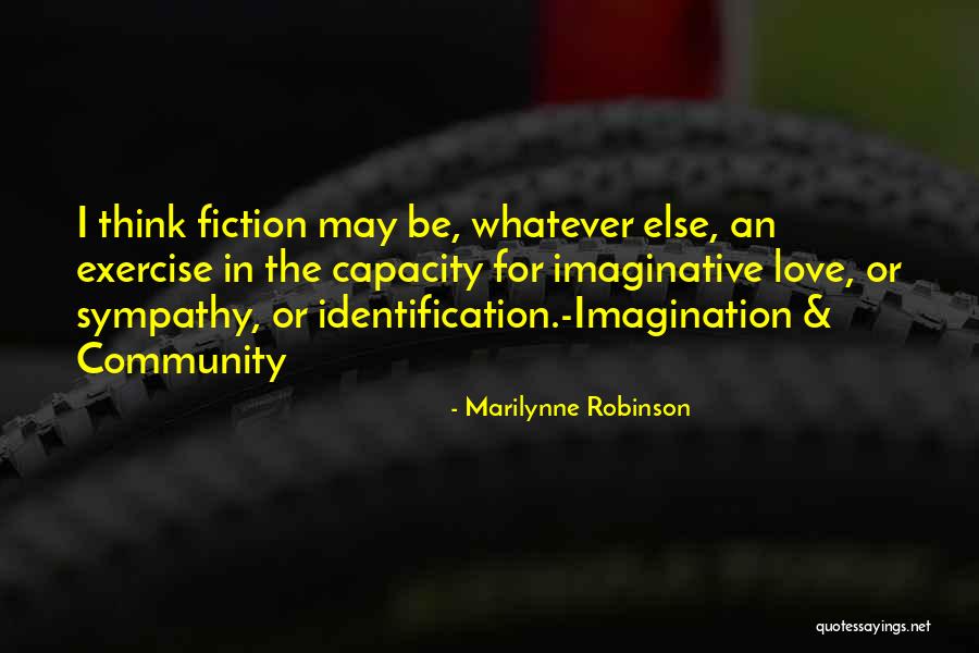 Over Identification Quotes By Marilynne Robinson Over Identification Quotes By Marilynne Robinson