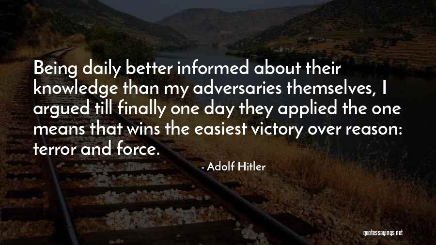 Over Informed Quotes By Adolf Hitler Over Informed Quotes By Adolf Hitler