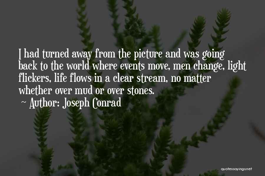 Over It Picture Quotes By Joseph Conrad