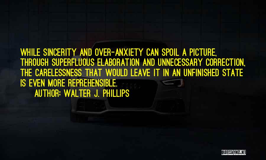 Over It Picture Quotes By Walter J. Phillips