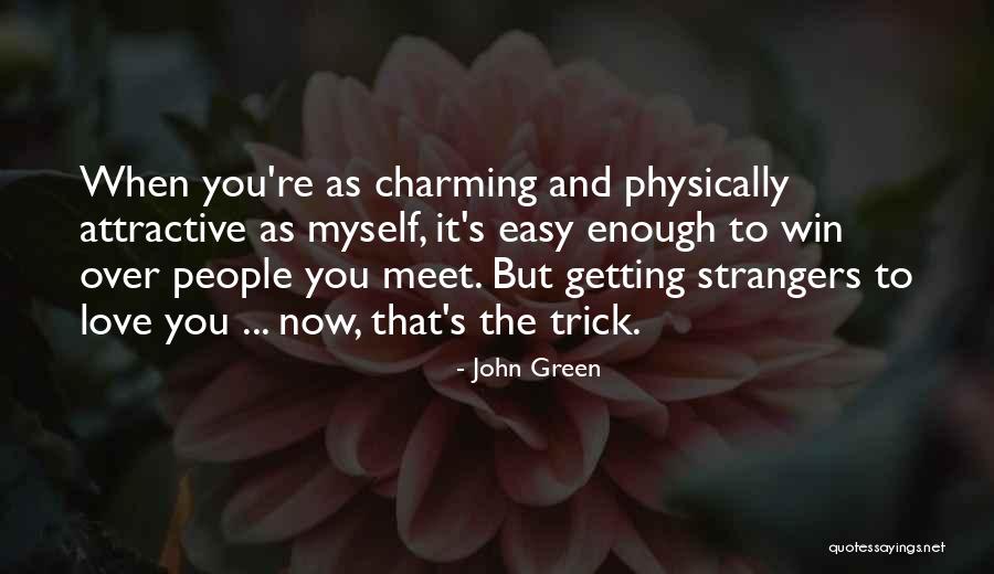 Over Meet Quotes By John Green Over Meet Quotes By John Green