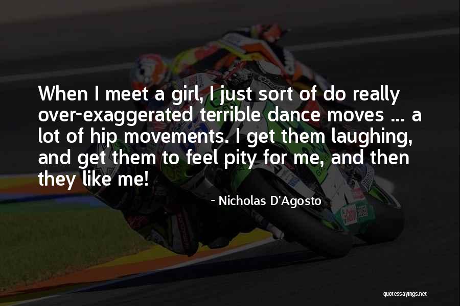 Over Meet Quotes By Nicholas D'Agosto Over Meet Quotes By Nicholas D'Agosto