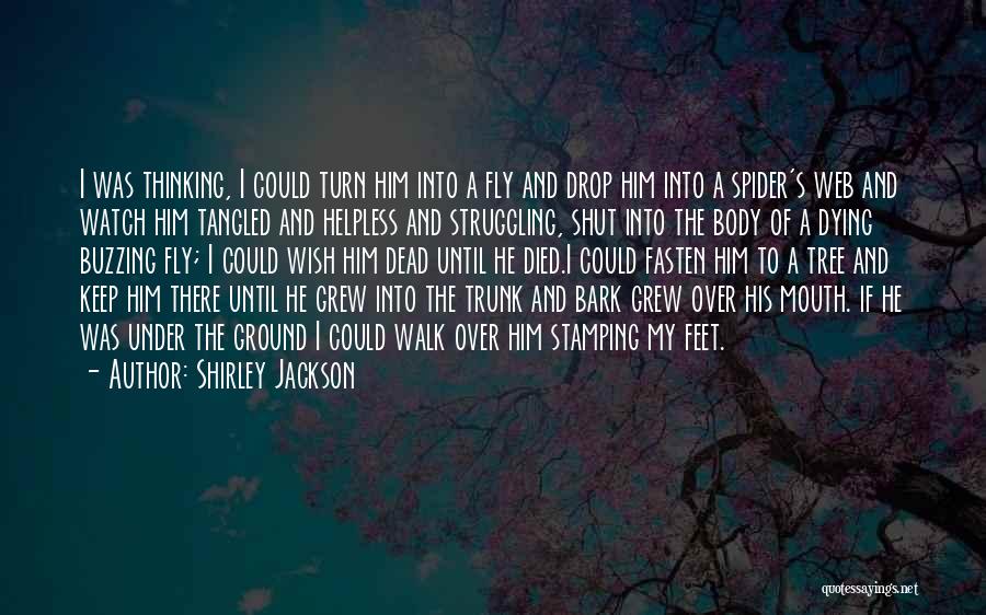 Over My Dead Body Quotes By Shirley Jackson