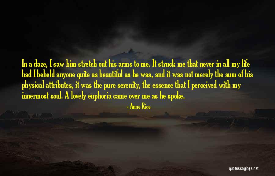 Over My Life Quotes By Anne Rice