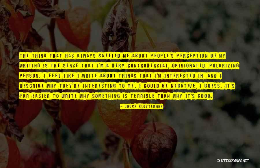Over Opinionated Quotes By Chuck Klosterman Over Opinionated Quotes By Chuck Klosterman