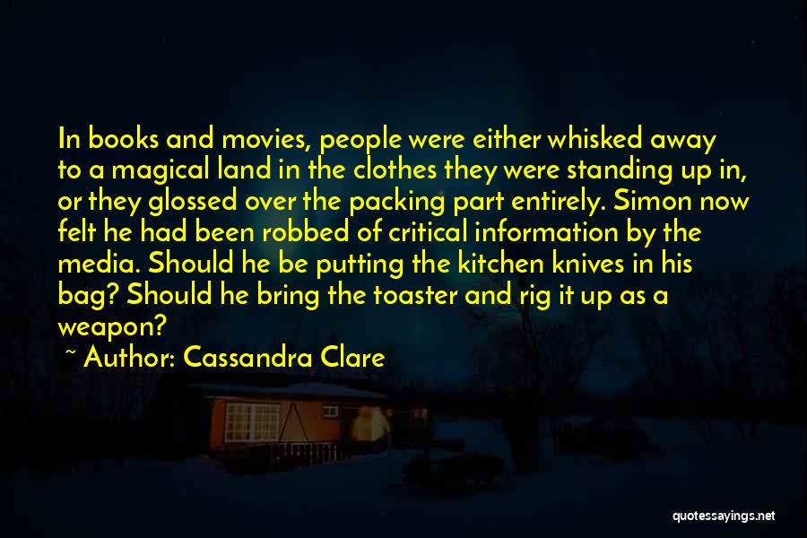 Over Packing Quotes By Cassandra Clare