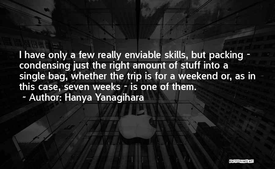 Over Packing Quotes By Hanya Yanagihara