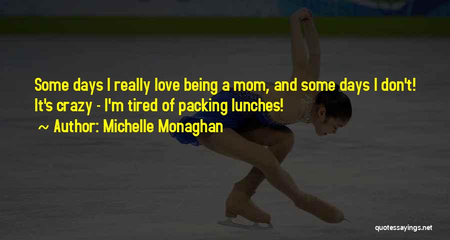 Over Packing Quotes By Michelle Monaghan