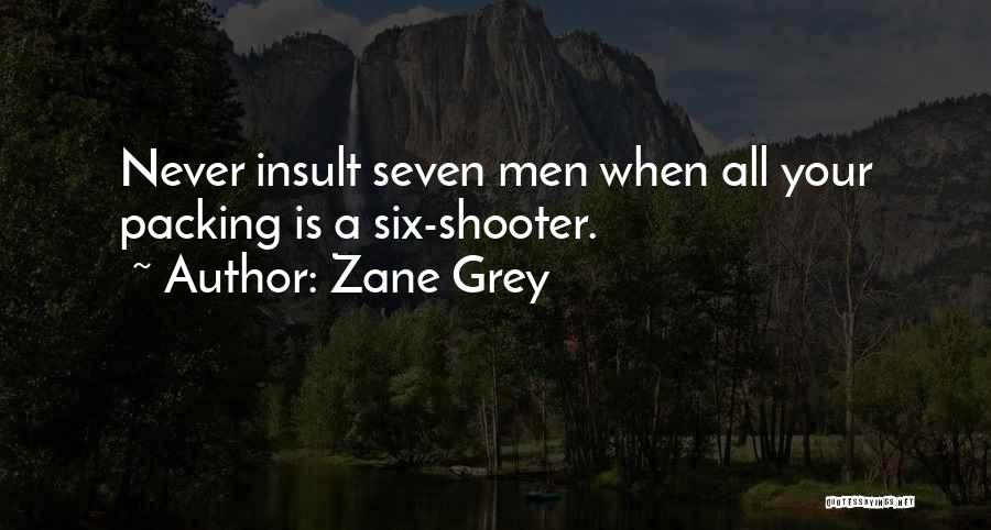 Over Packing Quotes By Zane Grey
