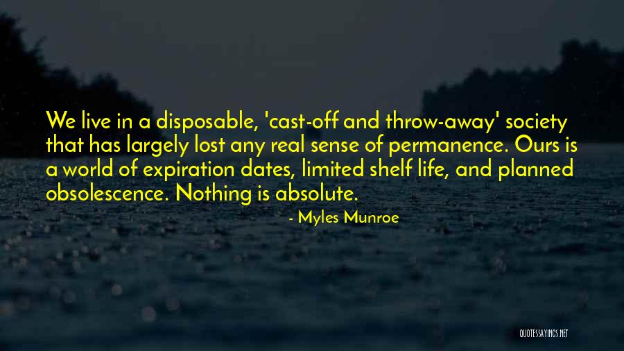 Over Planned Obsolescence Quotes By Myles Munroe Over Planned Obsolescence Quotes By Myles Munroe