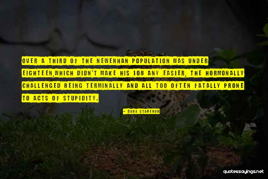 Over Population Quotes By Dana Stabenow Over Population Quotes By Dana Stabenow