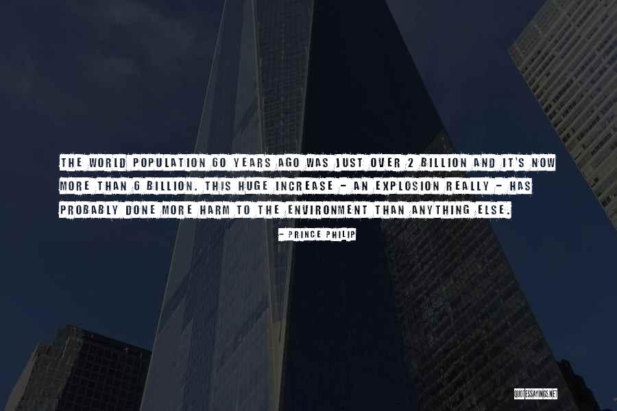 Over Population Quotes By Prince Philip Over Population Quotes By Prince Philip