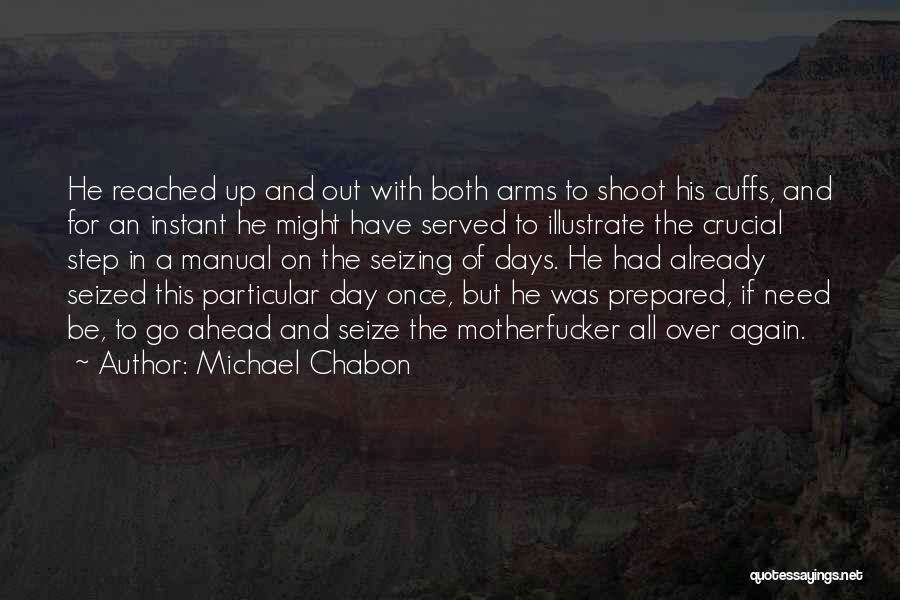 Over Prepared Quotes By Michael Chabon