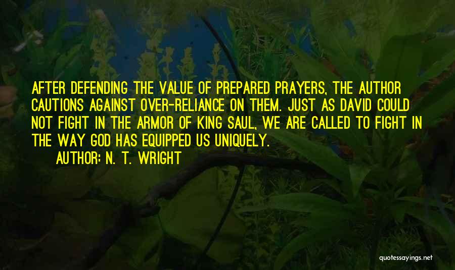Over Prepared Quotes By N. T. Wright