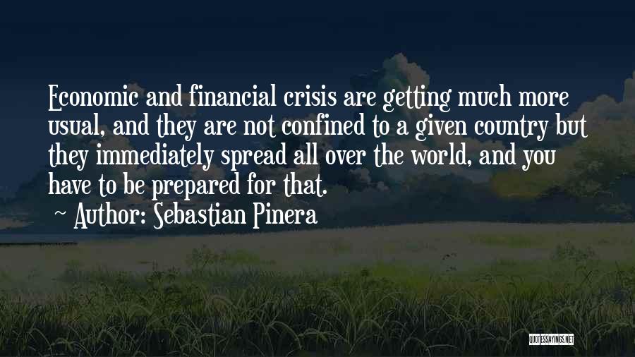 Over Prepared Quotes By Sebastian Pinera