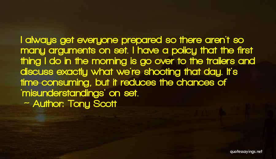 Over Prepared Quotes By Tony Scott