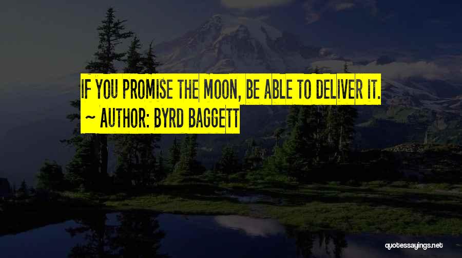 Over Promise Under Deliver Quotes By Byrd Baggett