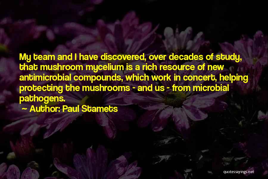 Over Protecting Quotes By Paul Stamets