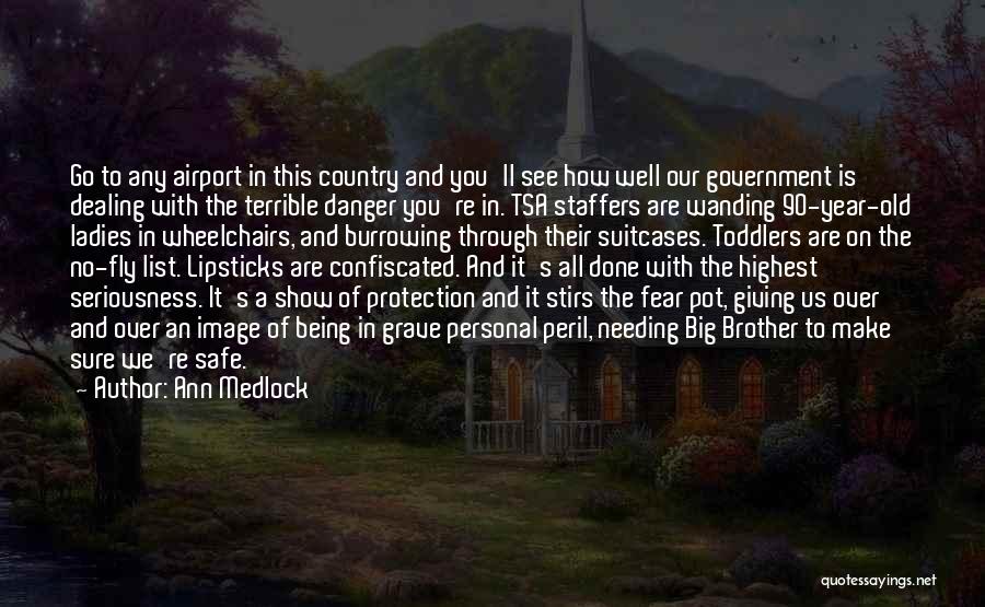 Over Protection Quotes By Ann Medlock