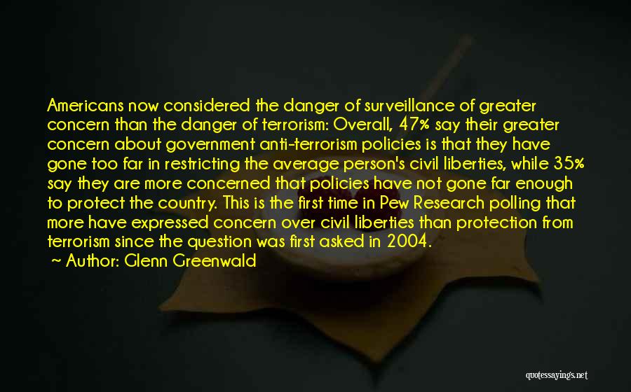 Over Protection Quotes By Glenn Greenwald