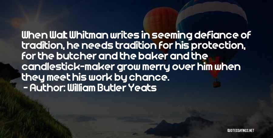 Over Protection Quotes By William Butler Yeats