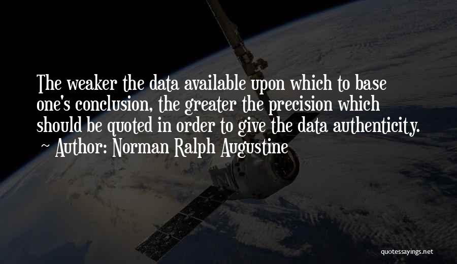 Over Quoted Quotes By Norman Ralph Augustine