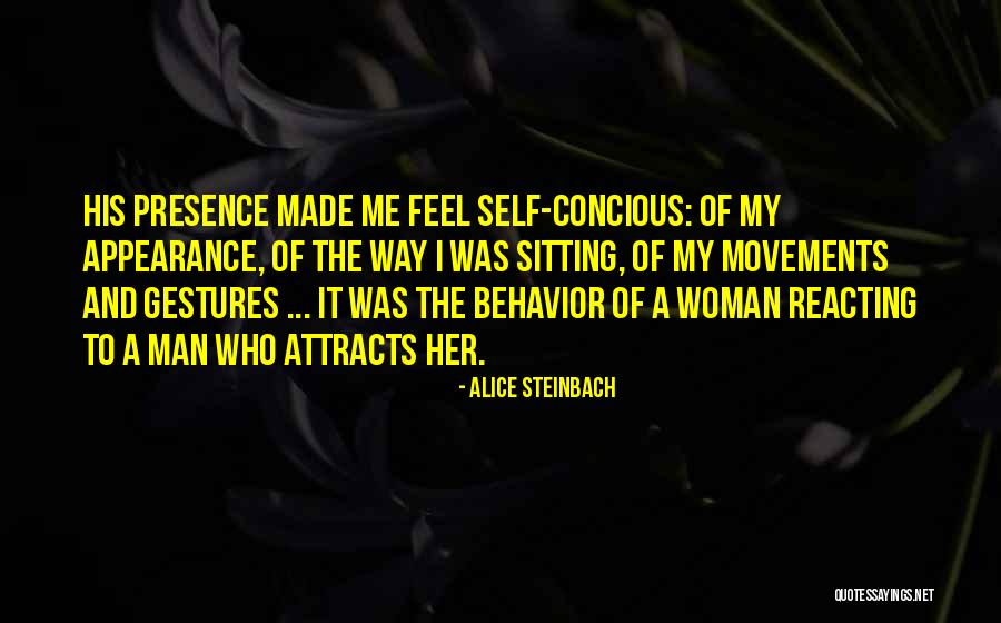 Over Reacting Quotes By Alice Steinbach Over Reacting Quotes By Alice Steinbach
