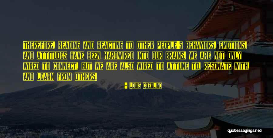 Over Reacting Quotes By Louis Cozolino Over Reacting Quotes By Louis Cozolino
