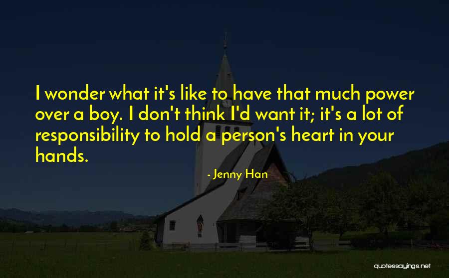 Over Responsibility Quotes By Jenny Han Over Responsibility Quotes By Jenny Han
